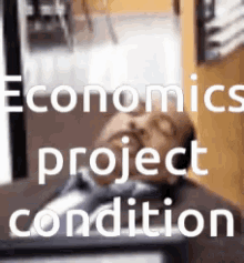 Sleeping Economics Project Condition GIF - Sleeping Economics Project Condition GIFs