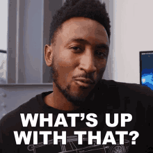 Whats Up With That Marques Brownlee GIF - Whats Up With That Marques Brownlee Whats The Big Idea GIFs
