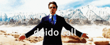 a man in a suit and tie with his arms outstretched and the words doido call written below him