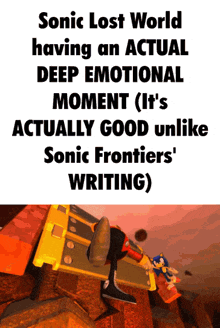 a poster that says sonic lost world having an actual deep emotional moment