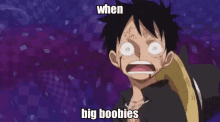 Luffy Happy GIF - Luffy Happy When Big Boobies GIFs