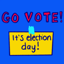 Go Vote Its Election Day Voting GIF - Go Vote Its Election Day Go Vote Voting GIFs