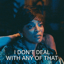 I Dont Deal With Any Of That Patricia Jackson GIF - I Dont Deal With Any Of That Patricia Jackson Swarm GIFs