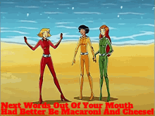 Totally Spies Clover GIF - Totally Spies Clover Next Words Out Of Your Mouth GIFs