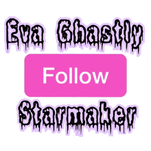 a pink button that says follow with eva ghostly written on it