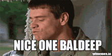 Baldeep Nice One Baldeep GIF - Baldeep Nice One Baldeep Wes GIFs