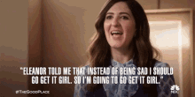Dont Be Sad Go Get It GIF - Dont Be Sad Go Get It You Go Girl GIFs