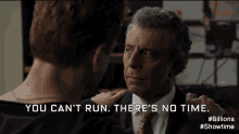 You Can'T Run. There'S No Time. GIF - Damian Lewis Bobby Axelrod No Time Left GIFs