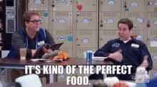 superstore its kind of the perfect food perfect food good food food