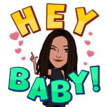 a cartoon of a woman says hey baby .