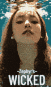 a poster for zephyr 's wicked features a woman under water