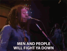 Man And People Will Fight Ya Down Bob Marley GIF - Man And People Will Fight Ya Down Bob Marley Exodus GIFs