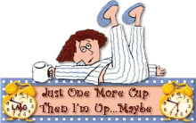 Coffee Just One More Cup Then Im Up GIF