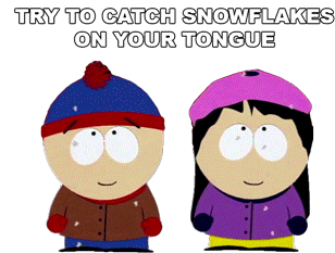Try To Catch Snowflakes On Your Tongue Stan Marsh Sticker