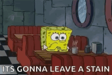 Its Gonna Leave A Stain Waiting GIF - Its Gonna Leave A Stain Waiting Spongebob GIFs