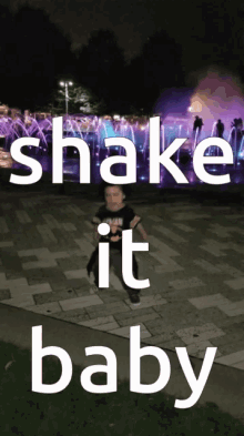 shake it baby shake it off shake it baby dancing baby shaking it