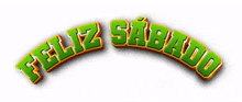 feliz s%C3%A1bado feliz s%C3%A1bado