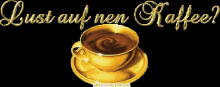 Guten Morgen Kaffee Coffee GIF - Guten Morgen Kaffee Coffee Cup GIFs