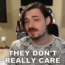 They Dont Really Care Aaron Brown GIF - They Dont Really Care Aaron Brown Bionicpigyt GIFs