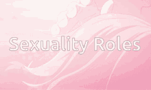 Sexuality Sexuality Roles GIF - Sexuality Sexuality Roles Discord GIFs