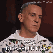 It Was Disappointing Jeremy Scott GIF - It Was Disappointing Jeremy Scott Making The Cut GIFs