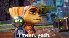 I Mean Yeah Ratchet GIF - I Mean Yeah Ratchet Ratchet And Clank GIFs