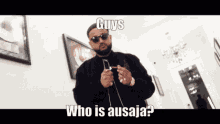 Ausaja Who Is Ausaja GIF - Ausaja Who Is Ausaja Auzzy GIFs