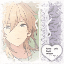 kaoru only loves celeste is written in a white heart