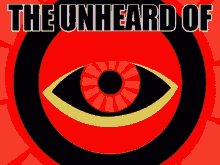 The Eye Of The Unheard Of GIF - The Eye Of The Unheard Of GIFs