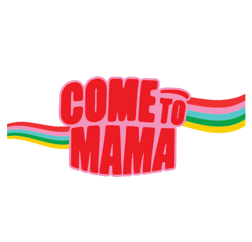 Come To Mama Sticker - Come To Mama Stickers