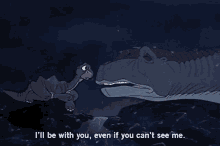 Ill Be With You If You Cant See Me GIF - Ill Be With You If You Cant See Me Dinosaur GIFs