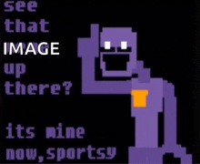 a pixel art image of a purple man with the words see that image up there
