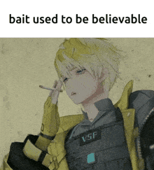 a picture of a boy with the words bait used to be believable on the bottom