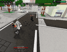 a screenshot of a video game with the words when the backshots hit so hard they make you counter