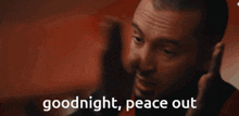 Goodnight Peace Out GIF - Goodnight Peace Out Clancy GIFs