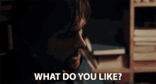 What Do You Like What Do You Enjoy GIF - What Do You Like What Do You Enjoy Whats Your Preference GIFs