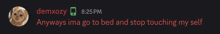 a screenshot of a text message from demxozy 8:25 pm
