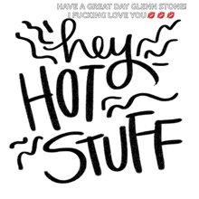 Hey Hot Stuff GIF - Hey Hot Stuff GIFs
