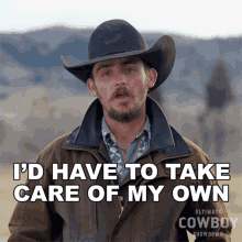 Id Have To Take Care Of My Own Stephen Heitmann GIF - Id Have To Take Care Of My Own Stephen Heitmann Ultimate Cowboy Showdown GIFs