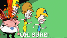a cartoon of a man and two women with the words oh sure