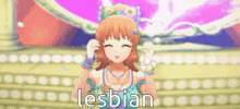 a girl with a crown on her head and the word lesbian on the bottom right