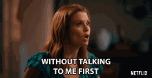 Without Talking To Me First Joanna Garcia Swisher GIF - Without Talking To Me First Joanna Garcia Swisher Maddie Townsend GIFs