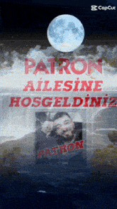 a poster that says patron ailesine hosgeldiniz