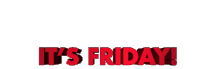 Its Friday Friday Sticker - Its Friday Friday Friyay Stickers