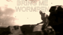 Bring Me Wormren Bring Me Birdren GIF - Bring Me Wormren Bring Me Birdren Bring Me Cuckren GIFs