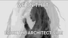 Erick The Architect GIF - Erick The Architect GIFs
