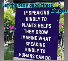 a sign that reads " let the sexy good times begin "