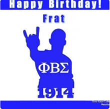 a happy birthday frat 1914 sign with a blue silhouette of a man