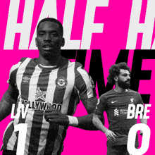 two soccer players are on a pink background with the words half time