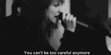 You Can'T Be Too Careful Anymore GIF - Careful Paramore Hayley GIFs